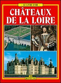 Les châteaux de la Loire