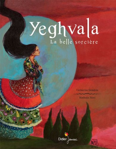 Yeghvala la belle sorcière