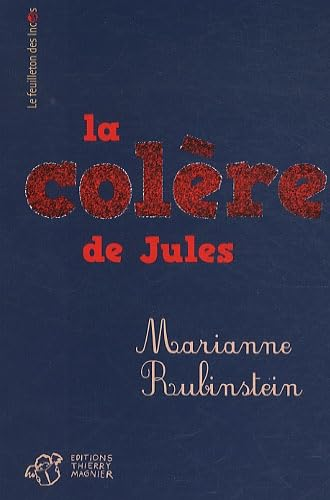 La colère de Jules