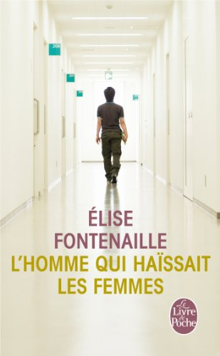 L'homme qui haïssait les femmes