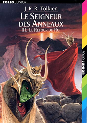 Le Seigneur des anneaux : le retour du roi. Tome 3