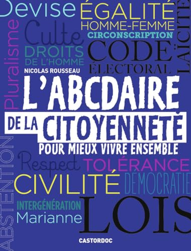 L'abécédaire de la citoyenneté pour mieux vivre ensemble