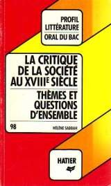 Les philosophes du XVIIIe siècle et la critique de la société