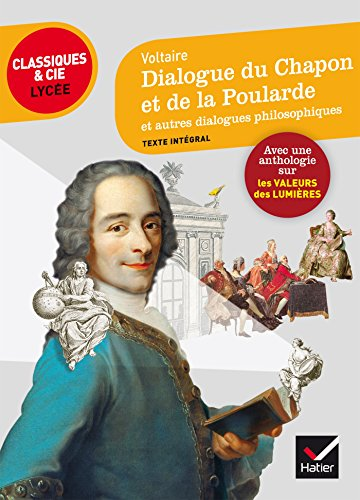 Dialogue du Chapon et de la Poularde et autres dialogues philosophiques (1751-1770)