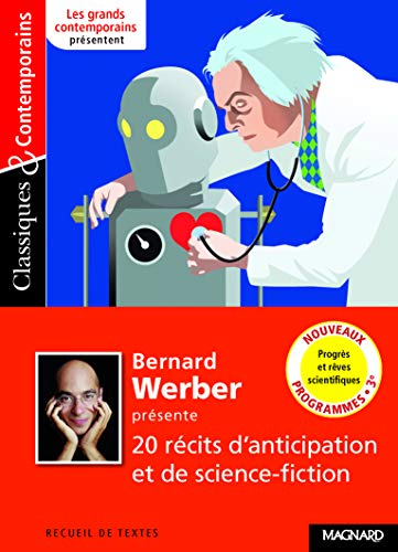 Bernard Werber présente 20 récits d'anticipation et de science-fiction