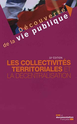 Les collectivités publiques et la décentralisation