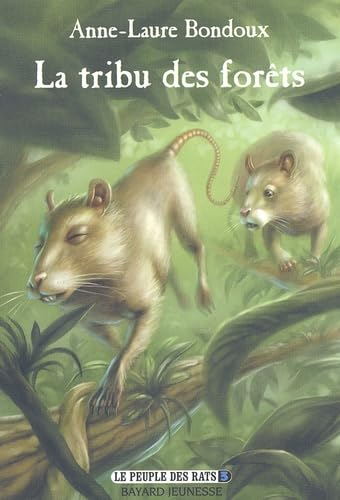 La tribu des forêts