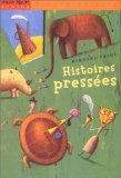 Histoires pressées