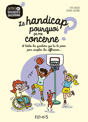 Le handicap, pourquoi ça me concerne et toutes les questions que tu te poses pour accepter les différences...