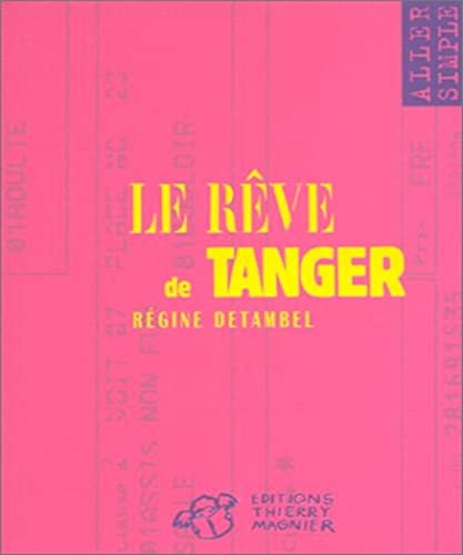 Le rêve de Tanger