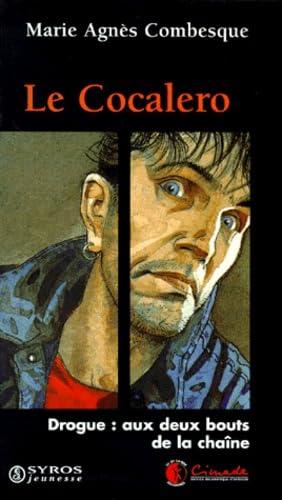 Le Cocalero. Drogue : aux deux bouts de la chaîne