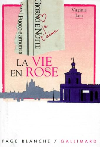 La vie en rose