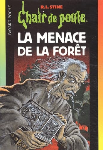 La menace de la forêt