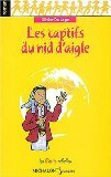 Les captifs du nid d'aigle