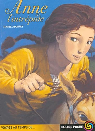 Anne, l'intrépide