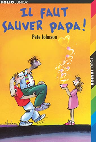 Il faut sauver papa !