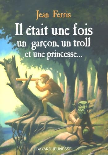 Il était une fois un garçon, un troll et une princesse...