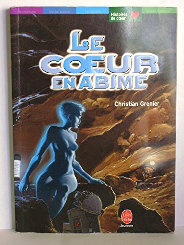 Le coeur en abîme