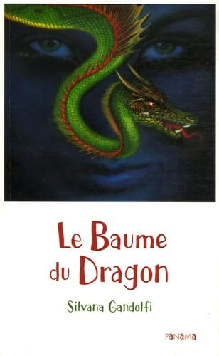 Le baume du dragon