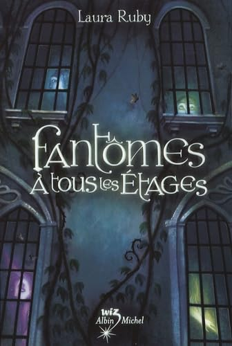 Fantômes à tous les étages