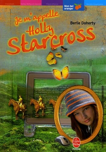 Je m'appelle Holly Starcross