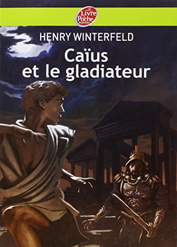 Caïus et le gladiateur