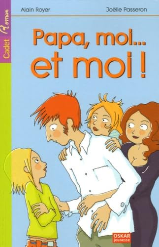 Papa, moi... et moi !