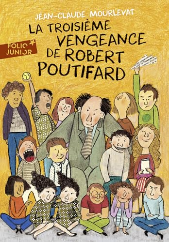 La troisième vengeance de Robert Poutifard