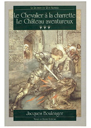 Le chevalier à la charrette ; château aventureux