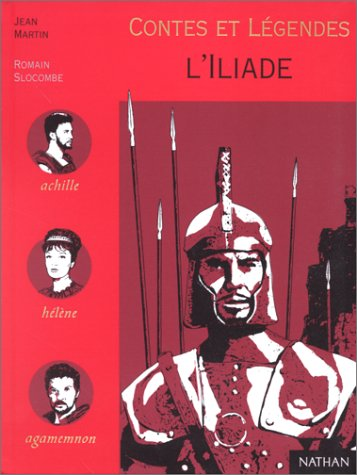 Contes et légendes l'Iliade