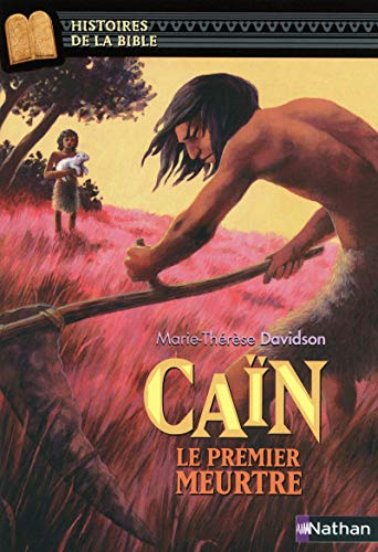 Caïn le premier meurtre