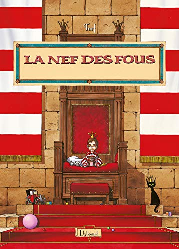 La nef des fous : le petit roy