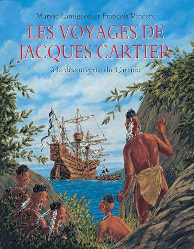 Les voyages de Jacques Cartier à la découverte du Canada