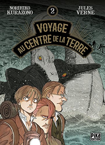 Voyage au centre de la Terre. 2