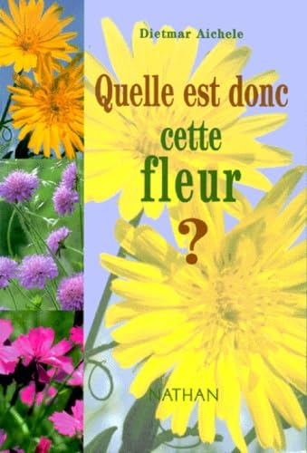 Quelle est donc cette fleur ?