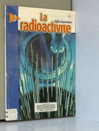 La radioactivité