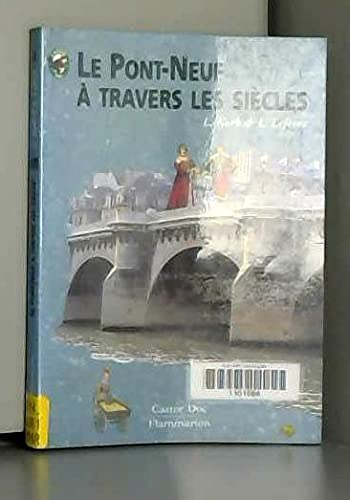 Le Pont-Neuf à travers les siècles