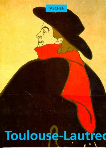 Henri de Toulouse-Lautrec, 1864-1901 : le théâtre de la vie