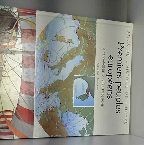 Premiers peuples européens : la naissance de la Grèce et de Rome