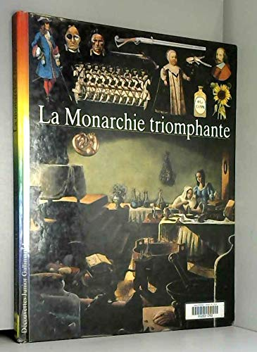 La monarchie triomphante