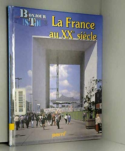 La France au XXe siècle