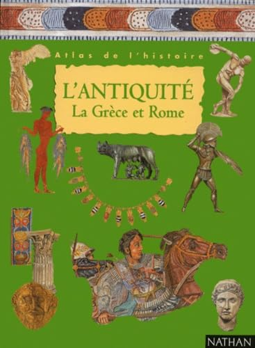 L'Antiquité : la Grèce et Rome