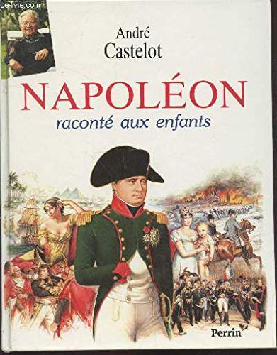 Napoléon raconté aux enfants