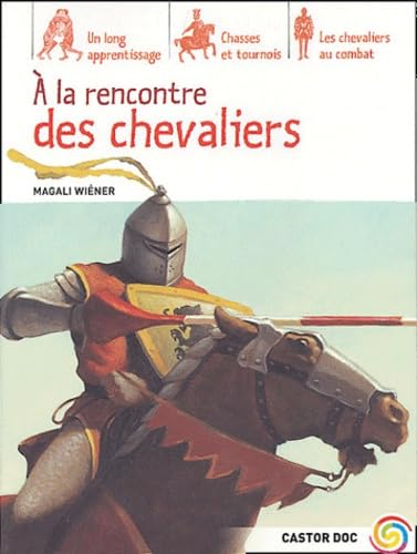 A la rencontre des chevaliers