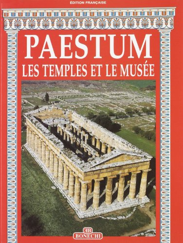 Paestum les temples et le musée