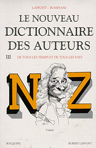 Le nouveau dictionnaire des auteurs III : N-Z