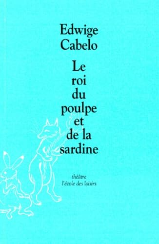 Le roi du poulpe et de la sardine