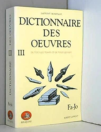 Dictionnaire des oeuvres III : Fa-Jo