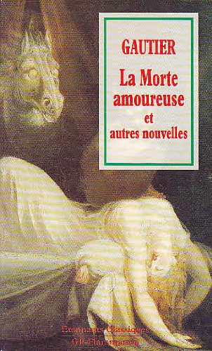 La morte amoureuse et autres nouvelles