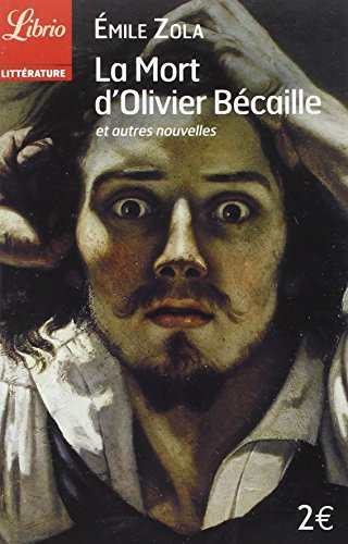 La mort d'Olivier Bécaille et autres nouvelles